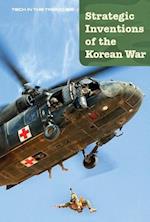 Strategic Inventions of the Korean War