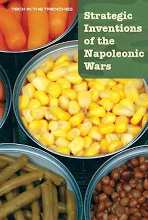 Strategic Inventions of the Napoleonic Wars