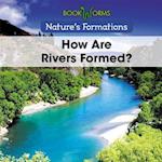 How Are Rivers Formed?