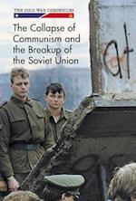Collapse of Communism and the Breakup of the Soviet Union