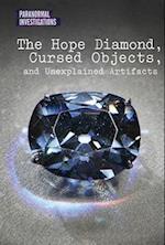 Hope Diamond, Cursed Objects, and Unexplained Artifacts