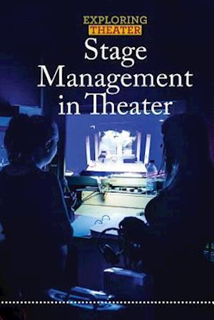 Stage Management in Theater