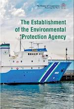 The Establishment of the Environmental Protection Agency