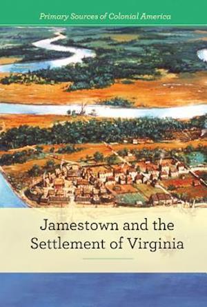 Jamestown and the Settlement of Virginia