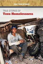 True Stories of Teen Homelessness