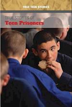True Stories of Teen Prisoners