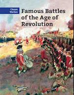 Famous Battles of the Age of Revolution