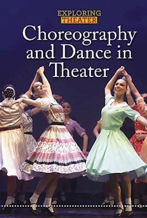 Choreography and Dance in Theater