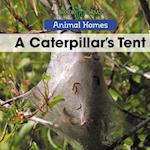 A Caterpillar's Tent