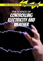 Science of Controlling Electricity and Weather