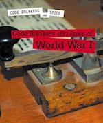 Code Breakers and Spies of World War I