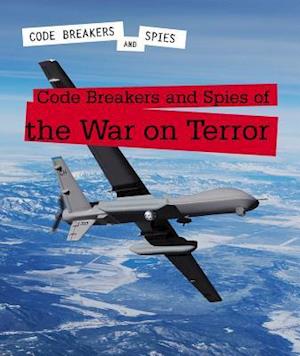 Code Breakers and Spies of the War on Terror