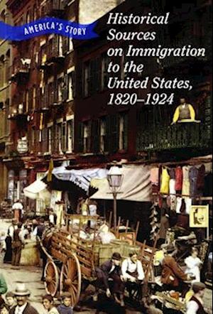 Historical Sources on Immigration to the United States, 1820-1924