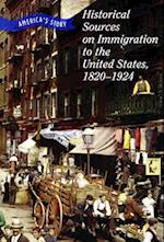 Historical Sources on Immigration to the United States, 1820-1924