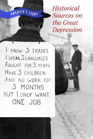 Historical Sources on the Great Depression