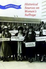 Historical Sources on Women's Suffrage