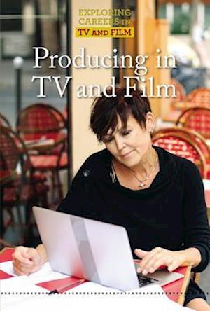 Producing in TV and Film