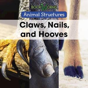 Claws, Nails, and Hooves