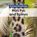 Hair, Fur, and Spines