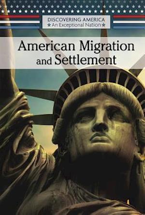 American Migration and Settlement