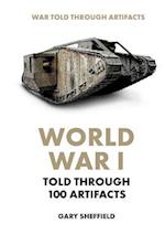 World War I Told Through 100 Artifacts