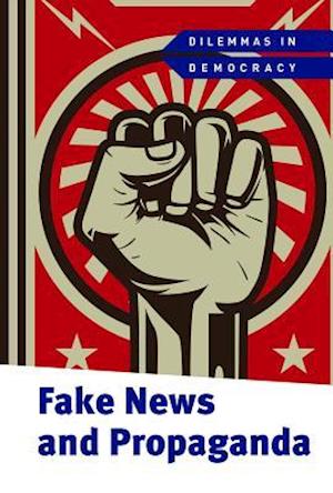 Fake News and Propaganda