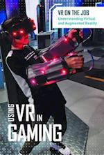 Using VR in Gaming