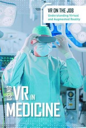 Using VR in Medicine