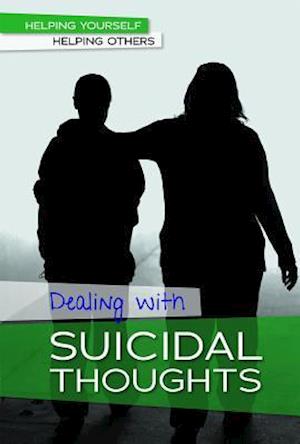 Dealing with Suicidal Thoughts