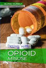 Dealing with Opioid Misuse