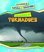 The Science of Tornadoes