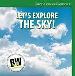 Let's Explore the Sky!