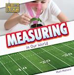 Measuring in Our World