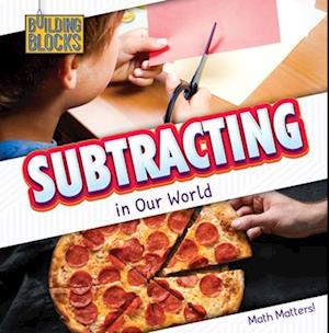 Subtracting in Our World