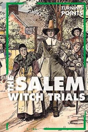 The Salem Witch Trials