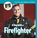 A Day with a Firefighter