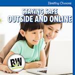 Staying Safe Outside and Online