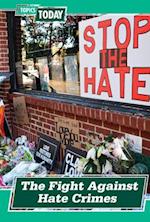The Fight Against Hate Crimes
