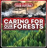 Caring for Our Forests