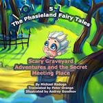 The Phasieland Fairy Tales - 5