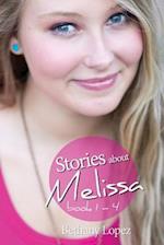 Stories about Melissa, Books 1 - 4