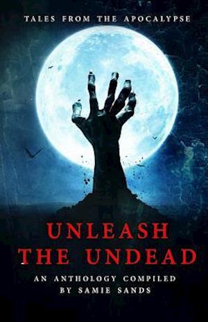 Unleash the Undead