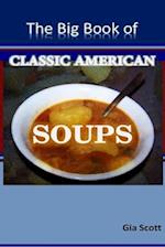 The Big Book of Classic American Soups