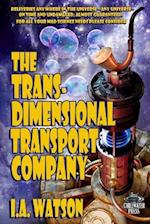 The Transdimensional Transport Company