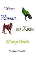 Wenn Pavian und Kakapo - 268 lustige Tierzeiler