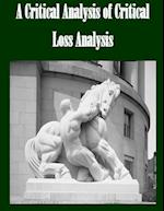 A Critical Analysis of Critical Loss Analysis