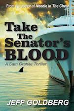 Take the Senator's Blood