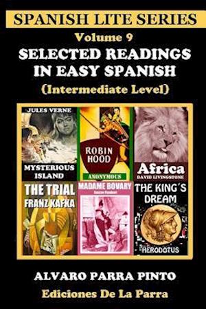 Selected Readings in Easy Spanish Volume 9