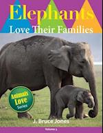 Elephants Love Their Families
