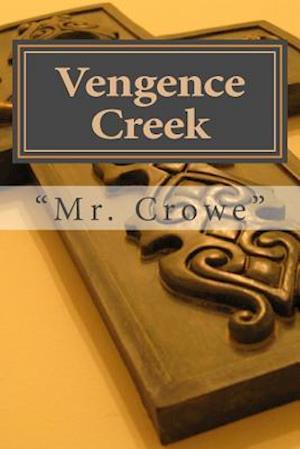 Vengence Creek